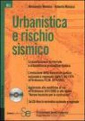 Urbanistica e rischio sismico. Con CD-ROM