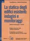 La statica degli edifici esistenti: indagini e monitoraggi