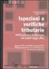 Ispezioni e verifiche tributarie. Attribuzione e limitazione dei poteri degli uffici