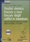 Analisi sismica lineare e non lineare degli edifici in muratura. Con CD-ROM