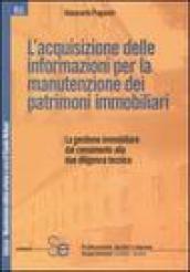 L'acquisizione delle informazioni per la manutenzione dei patrimoni immobiliari