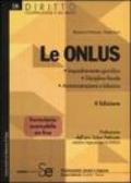 Le Onlus: Inquadramento giuridico - Disciplina fiscale - Amministrazione e bilancio