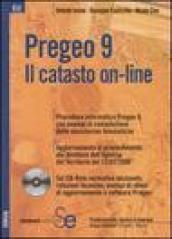 Pregeo 9. Il catasto on-line. Con CD-ROM