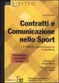 Contratti e comunicazione nello sport. Pubblicità, sponsorizzazione e marketing