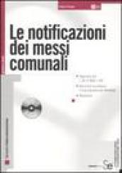 Le notificazioni dei messi comunali. Con CD-ROM