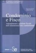 Condominio e fisco. Adempimenti e gestione fiscale dell'amministrazione condominiale