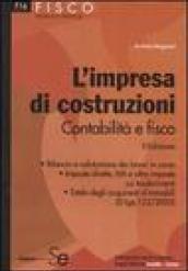 L'impresa di costruzioni. Contabilità e fisco