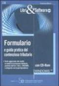 Formulario e guida pratica del contenzioso tributario. Con CD-ROM