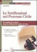 Le notificazioni nel processo civile. Formalità da seguire dopo la riforma del codice di rito