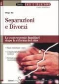 Separazioni e divorzi. Le controversie familiari dopo la riforma del rito