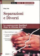 Separazioni e divorzi. Le controversie familiari dopo la riforma del rito