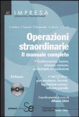 Operazioni straordinarie. Il manuale completo. Con CD-ROM