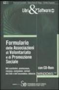 Formulario delle associazioni di volontariato e di promozione sociale. Con CD-ROM