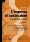 L'impresa di costruzioni. Contabilità e fisco