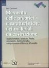 Memento delle proprietà e delle caratteristiche dei materiali da costruzione: Analisi termiche, acustiche, fisiche, meccaniche, elettrochimiche, comportamento al fuoco e all'umidità