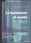 La liquidazione di società. Aspetti civilistici e fiscali. Adempimenti