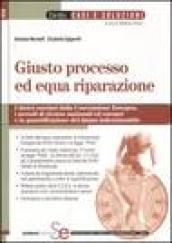 Giusto processo ed equa riparazione