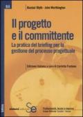 Il progetto e il committente. La pratica del briefing per la gestione del processo progettuale