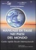 Manuale di tasse nei paesi del mondo. Guida rapida fiscale internazionale