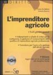 L'imprenditore agricolo. Con CD-ROM