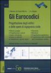 Gli Eurocodici. Progettazione degli edifici e delle opere di ingegneria civile