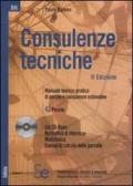 Consulenze tecniche. Con CD-ROM