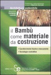 Il bambù come materiale da costruzione