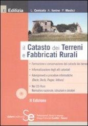 Il catasto dei terreni e fabbricati rurali. Con CD-ROM