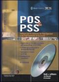 POS & PSS. Software per la redazione dei piani operativi e dei piani sostitutivi di sicurezza. Con CD-ROM