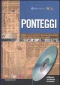 Ponteggi. Software per la verifica e il disegno dei ponteggi a telai prefabbricati e/o a tubi e giunti. Con CD-ROM