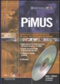 PiMUS. Software per la redazione del piano di montaggio, uso e smontaggio del ponteggio. Con CD-ROM