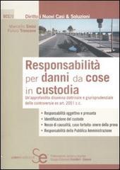 Responsabilità per danni da cose in custodia