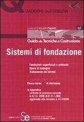 Sistemi di fondazione. Ediz. illustrata