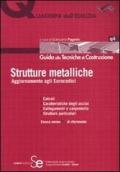 Strutture metalliche. Aggiornamenti agli Eurocodici. Ediz. illustrata