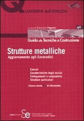 Strutture metalliche. Aggiornamenti agli Eurocodici. Ediz. illustrata