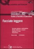 Facciate leggere. Ediz. illustrata