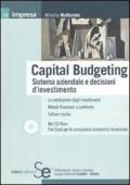 Capital budgeting. Sistema aziendale e decisioni d'investimento. Con CD-ROM