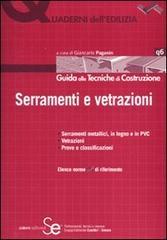 Serramenti e vetrazioni. Guida alle tecniche di costruzione