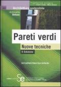 Pareti verdi. Nuove tecniche. Ediz. illustrata