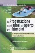 La progettazione degli spazi all'aperto per i bambini