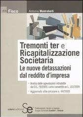 Tremonti ter e ricapitalizzazione societaria. Le nuove detassazioni del reddito d'impresa