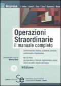 Operazioni straordinarie. Il manuale completo. Con CD-ROM