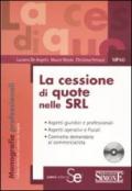 Cessione di quote nelle Srl (La)