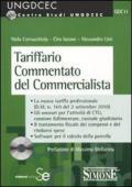 Tariffario commentato del commercialista. Con CD-ROM