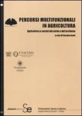 Percorsi multifunzionali in agricoltura. Agricoltura e servizi del verde e del territorio