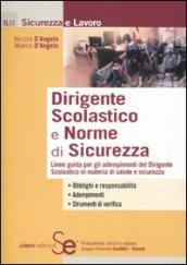 DIRIGENTE SCOLASTICO E NORME DI SICUREZZ