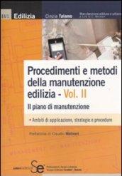 Procedimenti e metodi della manutenzione edilizia. 2.Il piano di manutenzione