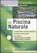 La piscina naturale. Con CD-ROM