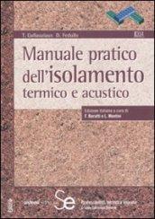 Manuale pratico dell'isolamento termico e acustico