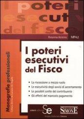 I poteri esecutivi del fisco